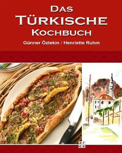 Das türkische kochbuch - das,