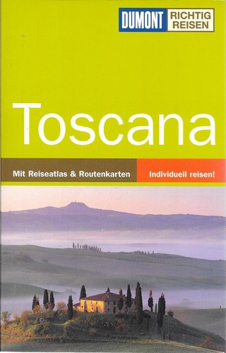 Toscana dumont richtig reisen - toscana,