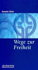 Wege zur Freiheit. Geistliches
