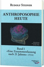 Anthroposophie heute, Band 1