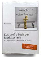 Das große Buch der Markttechnik. Auf der Suche nach der Qualität im Trading