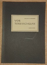 Edgar Wimmer: Vor Toresschluss