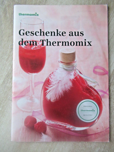 Geschenke aus dem thermomix - thermomix,