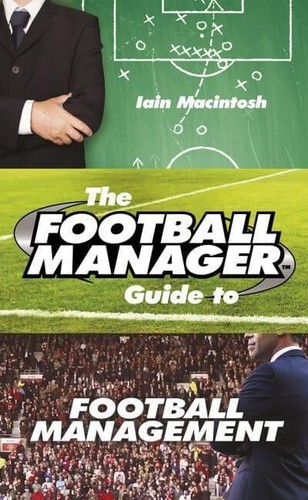 The football manager guide - football, manager's