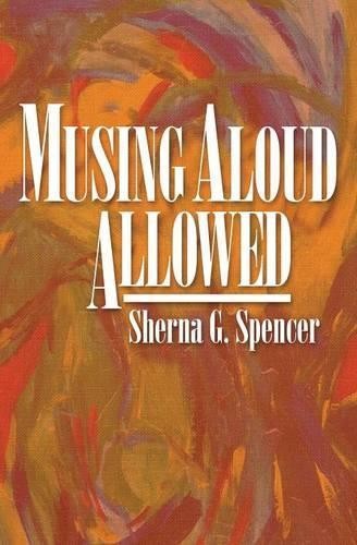 Sherna spencer musing aloud - spencer,