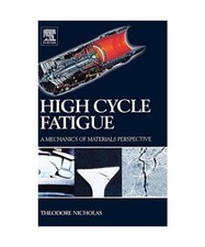 High Cycle Fatigue: A