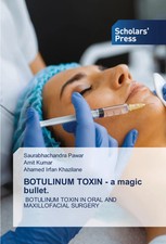 BOTULINUM TOXIN - a magic