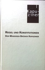Regel und Konstitutionen der