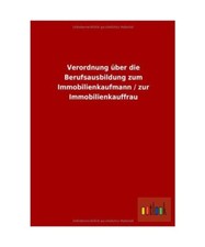 Verordnung über die Berufsausbildung zum Immobilienkaufmann / zur Immobilienkau