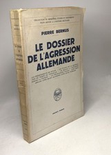 Die Akte des deutschen Angriffs | Bernus Pierre | Guter Zustand
