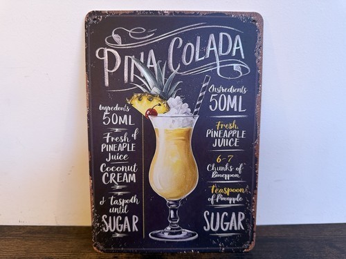 Pina colado rum - colado, blechschild