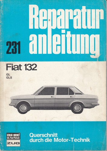 Fiat 132 reparaturanleitung - 132,