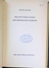 Das Stundengebet der römischen Kirche. Pascher, Joseph: