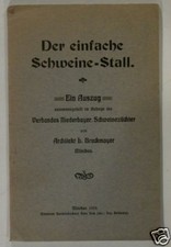 Der einfache Schweine Stall