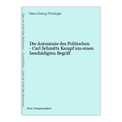 Die autonimie des politischen - des,
