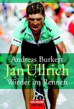 Jan Ullrich Wieder im Rennen  von Andreas Burkert | Buch | Zustand gut