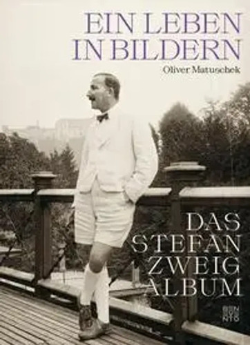Das stefan zweig album - zweig, ein