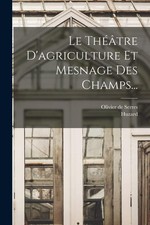 Olivier De Serres Le Théâtre