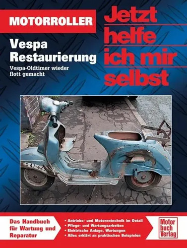 Vespa restaurierung - |, /