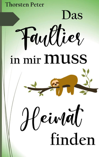 Das faultier mir muss - das,