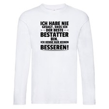Der Beste Bestatter | Bestattung | Totengräber Long Sleeve Weiß