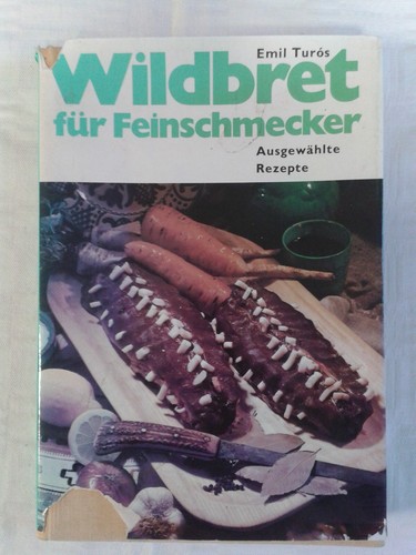 Wildbret für feinschmecker - für,