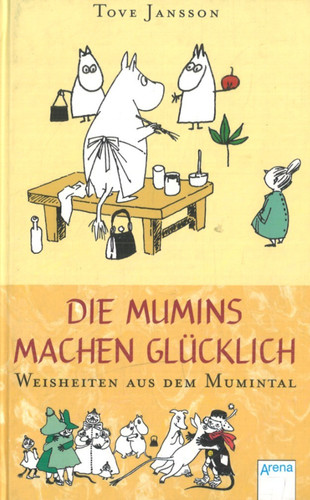 Die mumins machen glücklich - die,