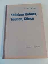 So leben Hühner, Tauben, Gänse, Geflügelzucht Taubenzucht Rassegeflügel Vögel