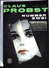 Nummer zwei : Thriller. ( Fischer ; 19691) Probst, Claus:
