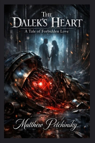 The dalek heart - the, a