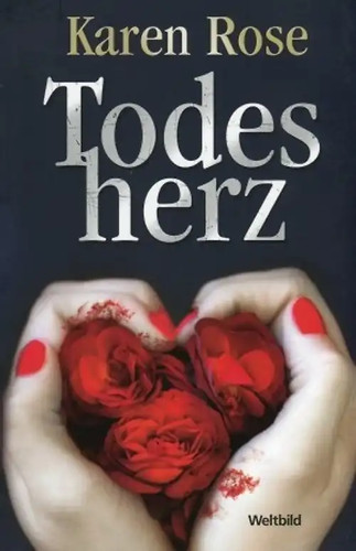 Todesherz karen rose - -,