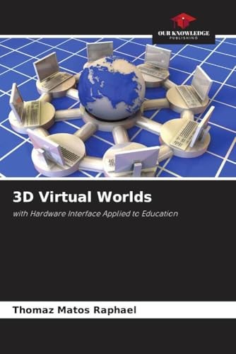 Virtual worlds with - virtual, worlds: