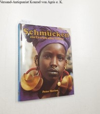 Schmücken : ein Urtrieb aller Völker. Herion, Peter:
