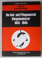 Karl Scherer, Otfried Linde und Roland Paul, Die Heil- und Pflegeanstalt Klingen