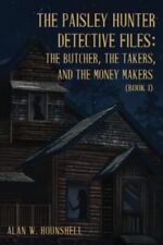 Hounshell - Paisley Hunter Detective Files  The Butcher The Takers A - X555z