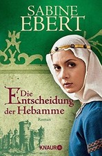 Die entscheidung der hebamme - der,