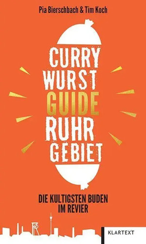 Currywurst guide ruhrgebiet - ruhrgebiet, |