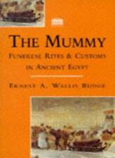 The Mummy, The: A History of the Extraordinary Practices of Ancient Egypt: Fun,