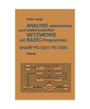 Analyse elektrischer und elektronischer Netzwerke mit BASIC-Programmen (SHARP PC