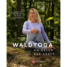Waldyoga an Orten der Kraft