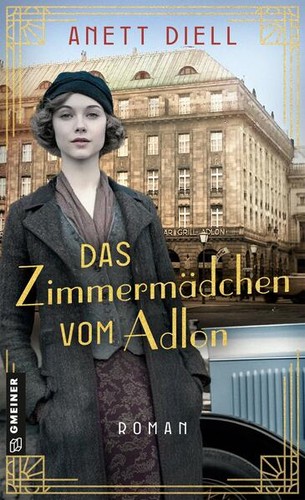 Das zimmermädchen vom adlon - das,