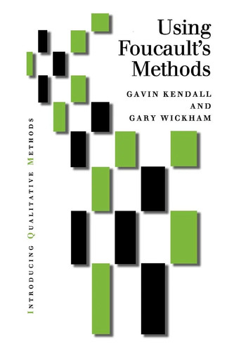 Using foucault methods gavin - foucault's,