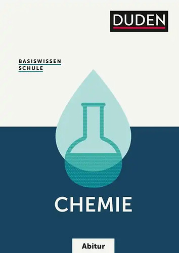 Basiswissen schule chemie - basiswissen,