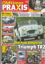 Oldtimer Praxis 10/2015 : Titelstory - Restaurierung - Triumph TR 2