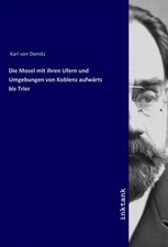 Karl von Damitz | Die Mosel