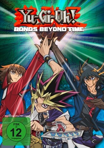 Bonds beyond time - yu-gi-oh!,