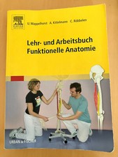 Lehr- und Arbeitsbuch Funtionelle Anatomie von U. Wappelhorst A. Kittelmann