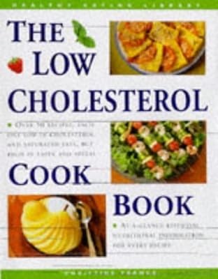The low cholesterol cookbook - the,