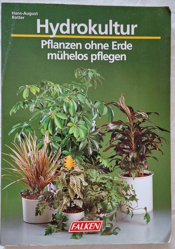 Hydrokultur pflanzen ohne - hydrokultur.,