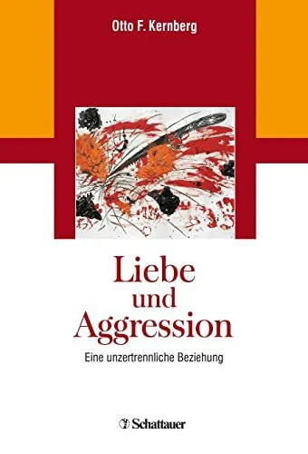 Liebe und aggression eine - aggression:,
